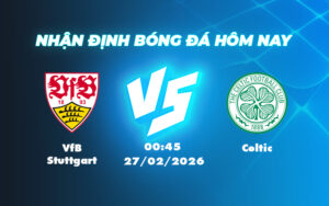 vfb stuttgart celtic 27 02 c2